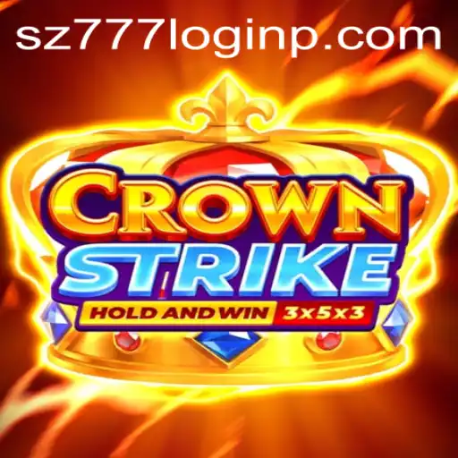 Dive into the Strategic Realm of Crownstrike: Understanding sz777 Login