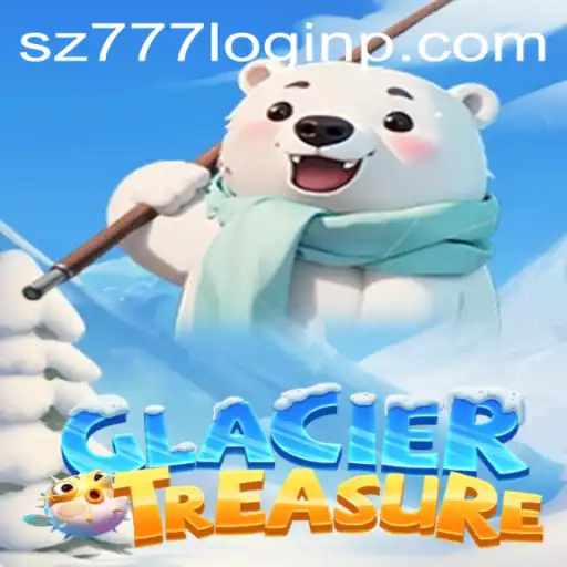Exploring the Thrills of GlacierTreasure: A Comprehensive Guide to Gameplay and Login Tips
