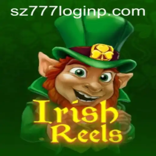 Exploring IrishReels and the sz777 Login Experience