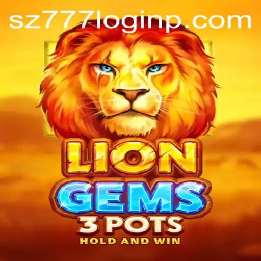 Mastering the Jungle Adventure: LionGems3pots and the Trend of sz777 Login