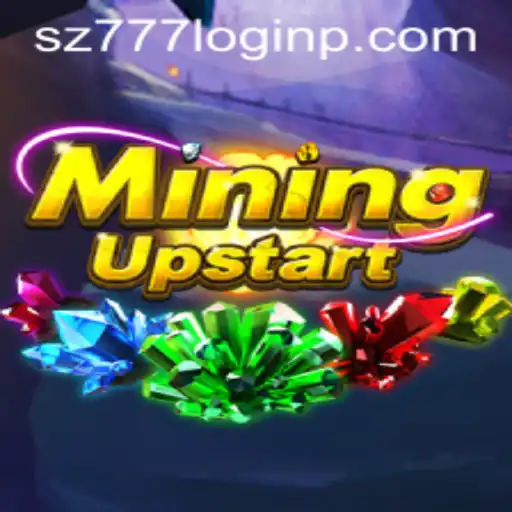 MiningUpstart and sz777 Login: A Comprehensive Guide to the New Gaming Phenomenon